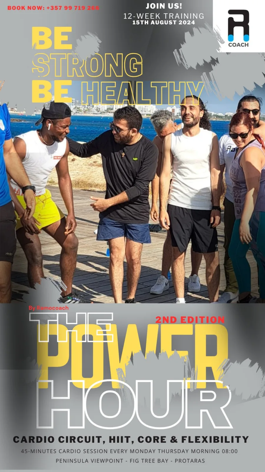 Poster for the second edition of The Power Hour: a twelve-week block of cardio circuit, HIIT, core and flexibility starting the 15th of August 2024