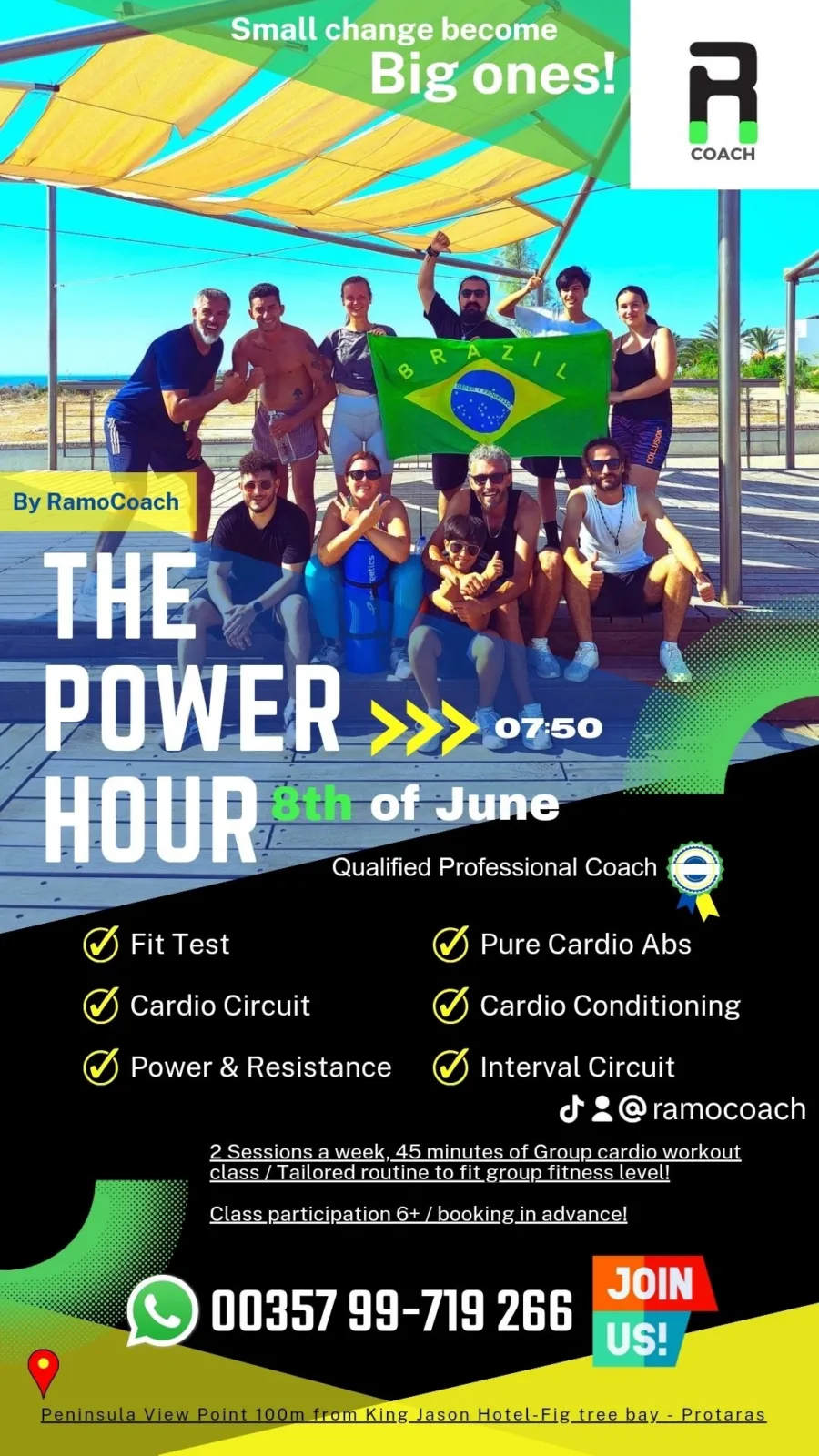 Poster for The Power Hour on the 8th of June at 07:50, the group holding a Brazilian flag on the boardwalk